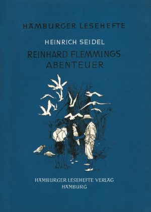 Seidel, Heinrich: Reinhard Flemmings Abenteuer. ALTBESTAND