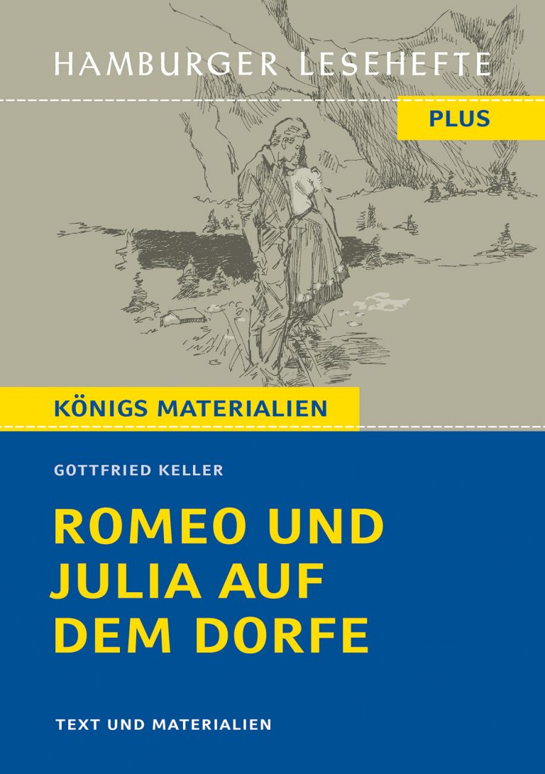 Keller, Gottfried: Romeo und Julia auf dem Dorfe. Erläuterungen